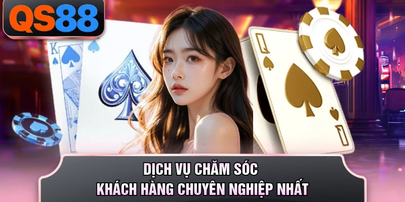 Dịch vụ chăm sóc khách hàng chuyên nghiệp nhất