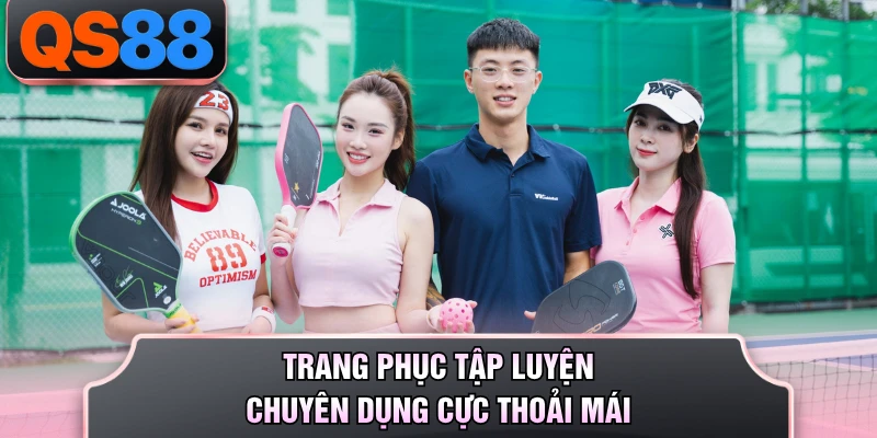 Trang phục tập luyện chuyên dụng cực thoải mái